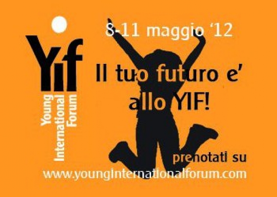 L&rsquo;accesso al mondo del lavoro dopo gli studi: orientarsi non &egrave; semplice, per questo c&rsquo;&egrave; lo &ldquo;Young International Forum&rdquo;!